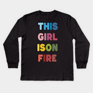 This Girl is on Fire Kids Long Sleeve T-Shirt